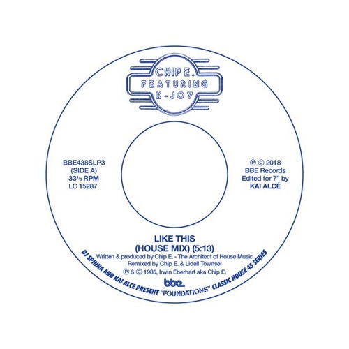 Chip E. Featuring K-Joy / Like This (Kai Alcé Edit) Chip E. Featuring K-Joy / Like This (Kai Alcé Edit)