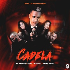 MC BIN LADEN FT NACHO FT ALMIGHTY FT BRYANT MYERS - CADELA REMIX