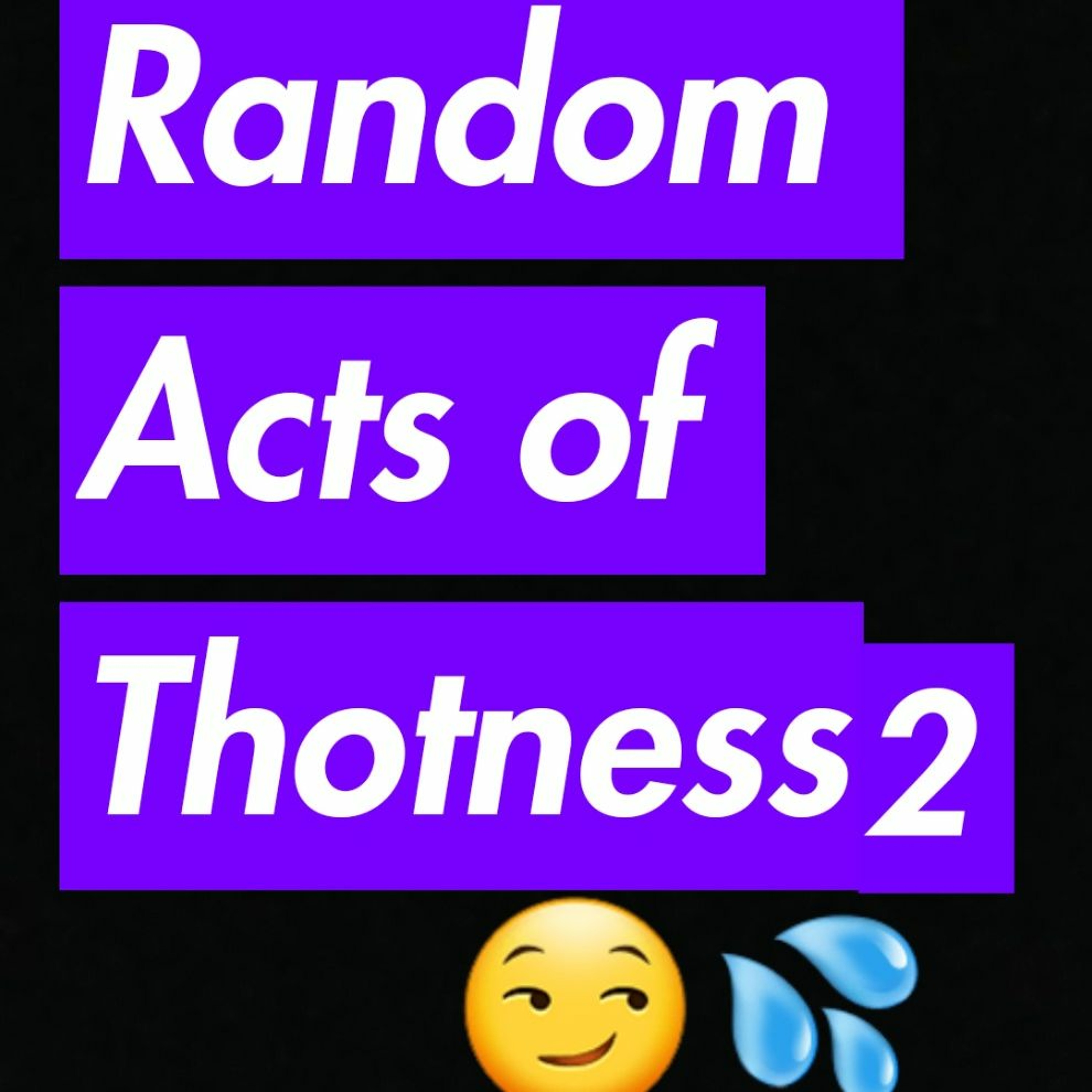 Bi Connections - #10 Random Acts of Thotness 2