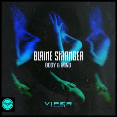 Blaine Stranger - Body & Mind