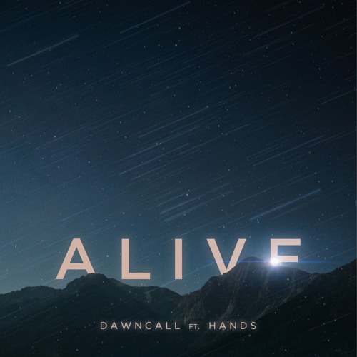 Alive(ft.HANDS)