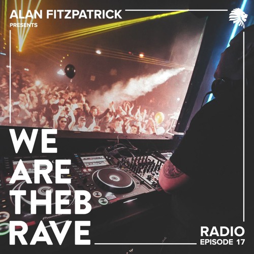 We Are The Brave Radio 017