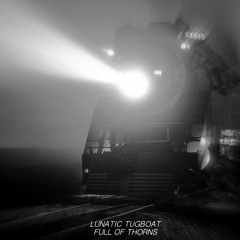 Lunatic Tugboat