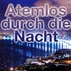 Atemlos Durch Die Nacht (Hardstyle Remix)