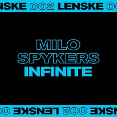 A1 - Milo Spykers - Infinite (LENSKE002)