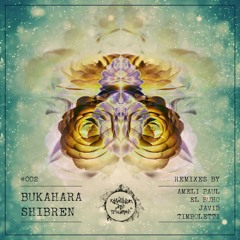 Bukahara - Shibren (JAVID Remix) Snippet