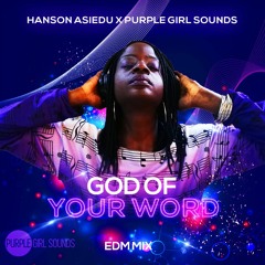 God Of Your Word (EDM Remix)