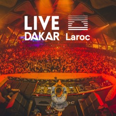 DAKAR @ LAROC CLUB (FREE DOWNLOAD) live set