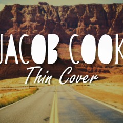Thin - (Aquilo Cover) by Jacob Cook