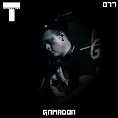 T SESSIONS 077 - GAMADON