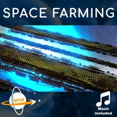 Space Farming