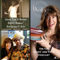 Tom D'Antoni: MMK EP3 Food and Jazz from New Orleans - Buster Holmes' Red Beans and Rice