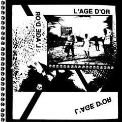 L'AGE D'OR (MASTER MIX CXLVII)