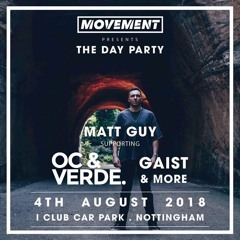 Matt Guy Live @ Movement Presents : OC & Verde