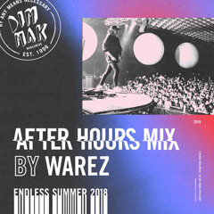Dim Mak's Endless Summer 2018 // After Hours Mix by Warez