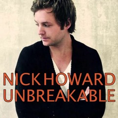 Nick Howard - Unbreakable