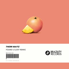 Therr Maitz - Found U (LÖST Remix)