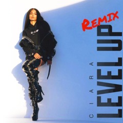 Ciara- Level UP (DreadMix)