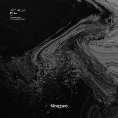 Any Mello - Pluto (Victor Enzo Remix) [Nin92wo]