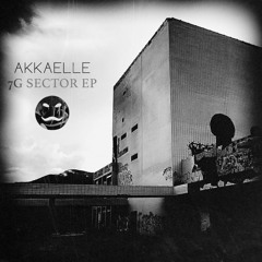 Akkaelle - 7G SECTOR EP (preview) OUT 09/18/18