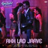 Akh Lad Jaave | Jubin Nautiyal, Asees Kaur, Badshah | Love Ratri