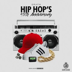 Grafh - Hip Hop's 45th Anniversary (Freestyle)