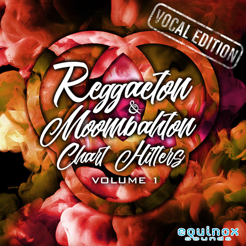 Equinox Sounds Reggaeton and Moombahton Chart Hitters Vol 1 MULTiFORMAT-DECiBEL