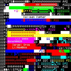 Caliban Cypher (Feat. Rene90028, Israel Oros, & Lil$adBoy)[Prod. Kato]