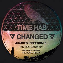 Juanito, FreedomB - En Douceur EP (Timid Boy Remix + The Deals Remix)