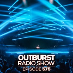 The Outburst Radioshow - Episode #575 (17/08/18)