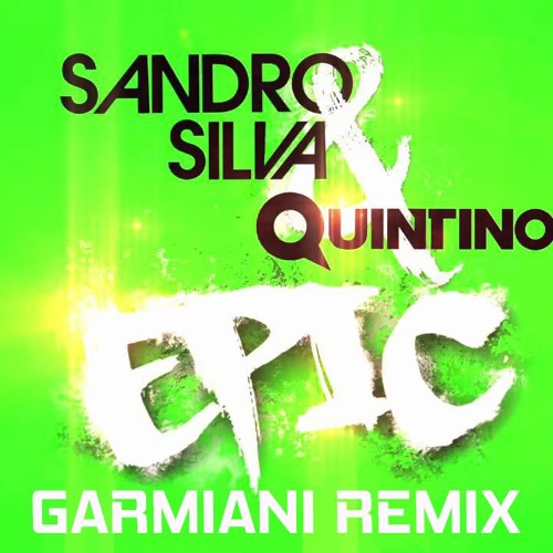 epic sandro silva