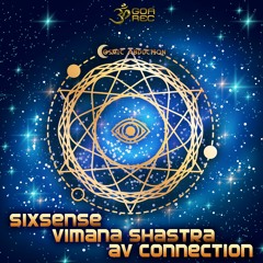 03 - Sixsense, Vimana Shastra, AV Connection - Safe & Sound