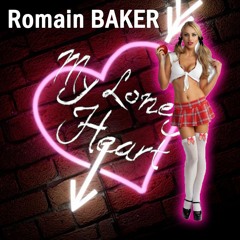 Lonely Heart mix by Romlain Baker Teasing