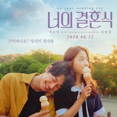 Park Bo Young(박보영) - Listen to me (내 얘기 좀 들어봐) [On your wedding day(영화 너의결혼식) OST]