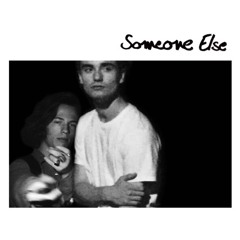 someone else (ft. Skovrann)