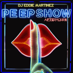 Eddie Martinez -  Peep Show (After Hours Podcast)