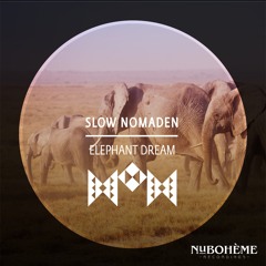 Slow Nomaden - Elephant Dream