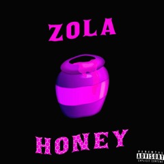 ZOLA - HONEY (slowed)