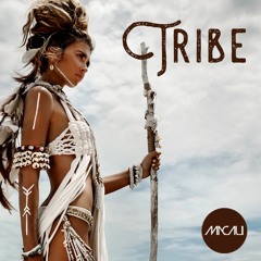 TRIBE (MACAU MIX + EXCLUSIVE RELEASES)