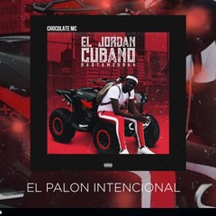 Chocolate MC - El Palon Intencional(Audio)