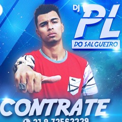 == JOGA COM VONTADE VS VEM PRO BAILE DO QUERO (( DJ PL DO SALGUEIRO ))