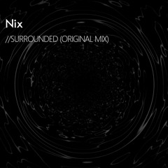 Surrounded (Original Mix) [BUY = FREE DOWNLOAD]