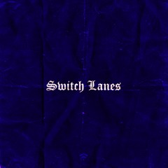 Switch Lanes