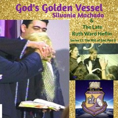 God's Golden Vessel-Silvania Machado