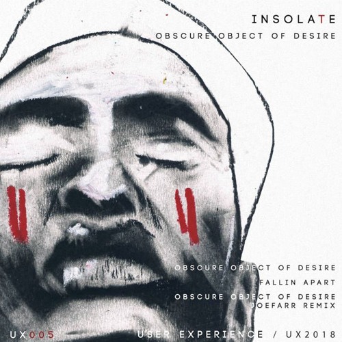 ■ Insolate - Obscure Object Of Desire [UX005]