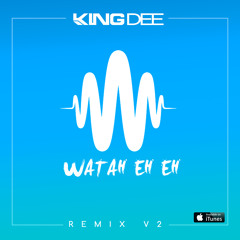 Team Rush Hour  - Watah Eh Eh (DJ KINGDEE Remix V2) //FREE DOWNLOAD//