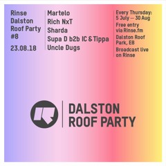 Supa D b2b IC & Tippa (Live From Dalston Roof Park) - 23rd August 2018
