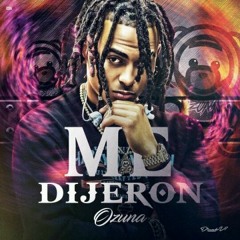 Ozuna - Me Dijeron