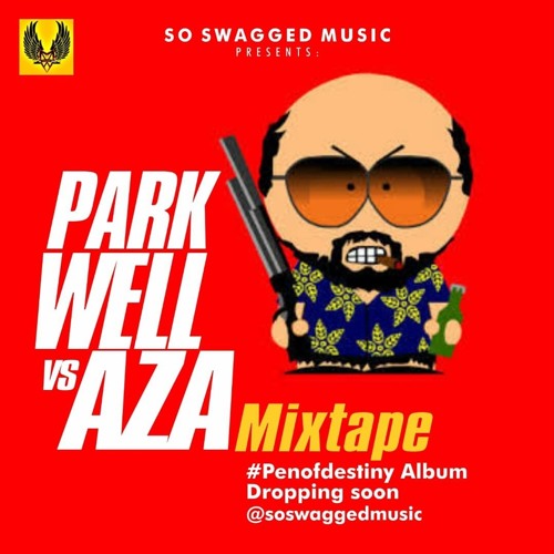 Park Well Vs Aza 2018 Mixtape