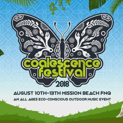 Chill Set @ Coalescence Festival 2018